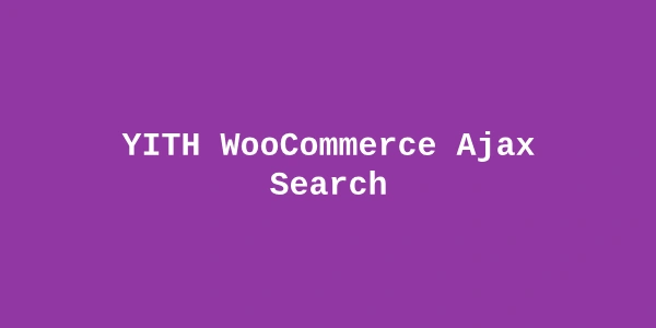 YITH Ajax Search – WooCommerce Extension
