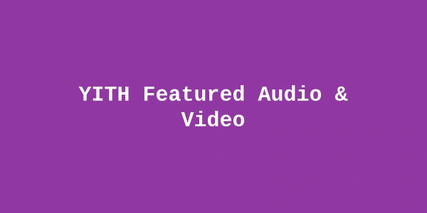 YITH Featured Audio & Video – WooCommerce Extension